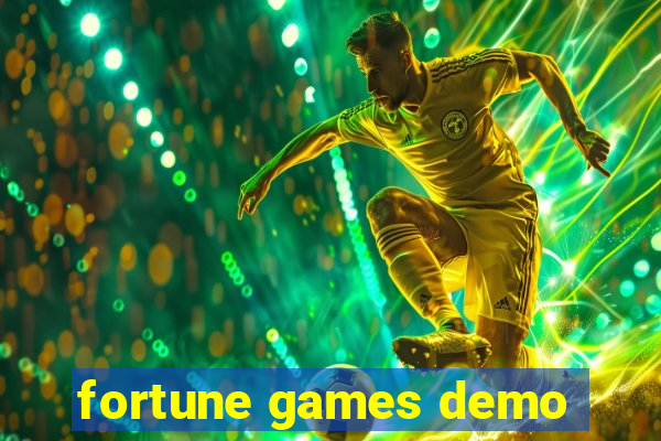 fortune games demo